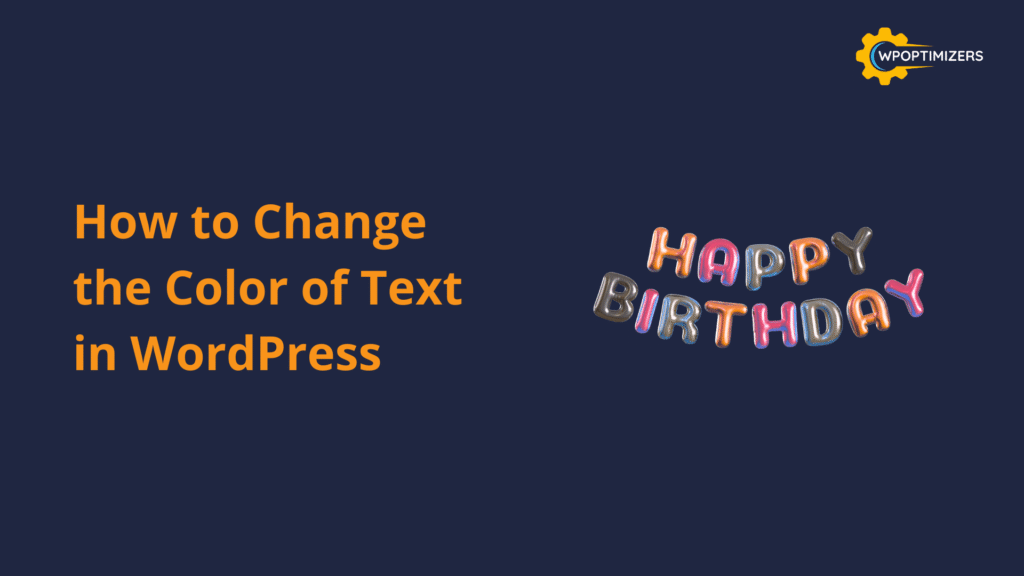 How to Change the Color of Text in WordPress